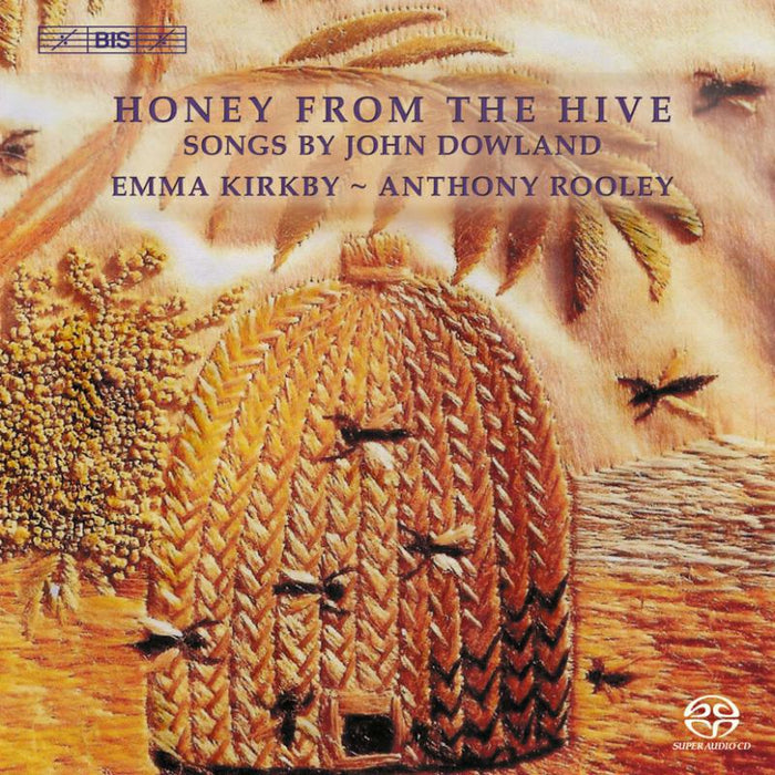 Kirkby:Rooley - DOWLANHONEY FROM THE HIVE - BISSACD1475