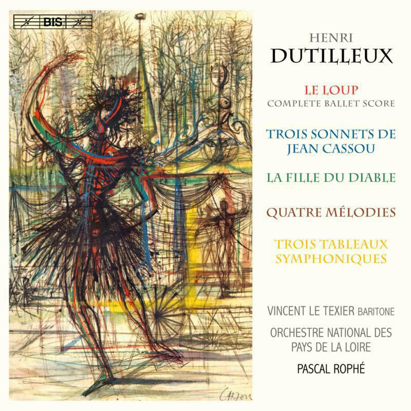 Various - Dutilleux: Le Loup - BIS1651