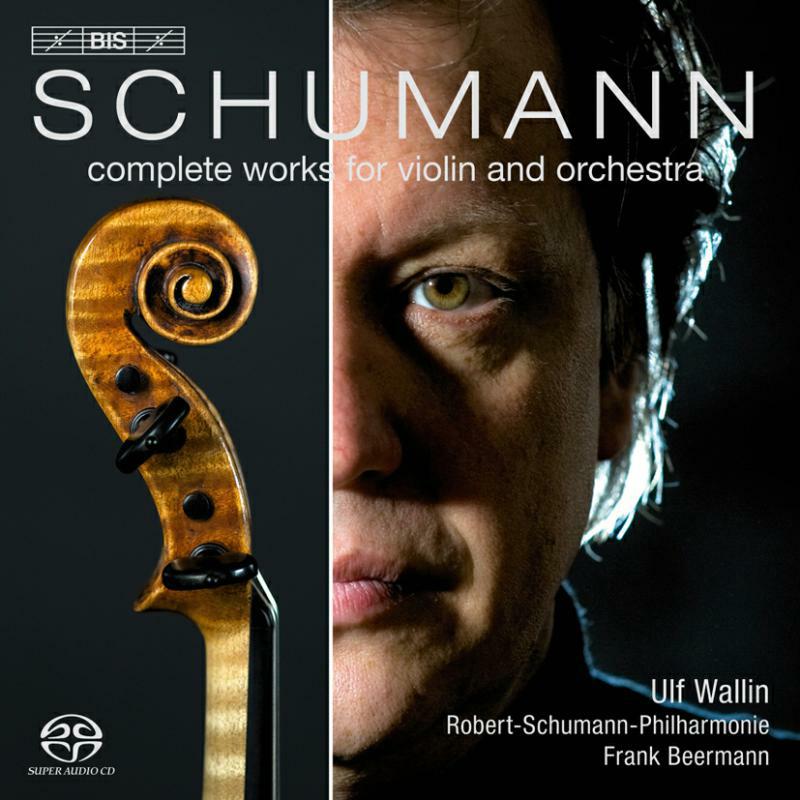 Schumann - Schumann: Complete Works For Violin And Orchestra - BISSACD1775
