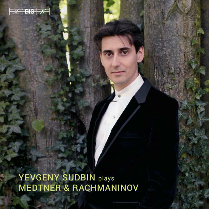 Yevgeny Sudbin - Sudbin Plays Medtner - BIS1848