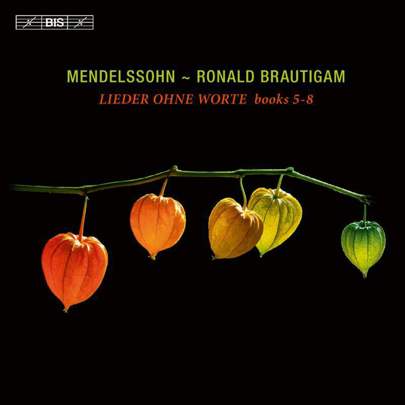 Ronald Brautigam - Mendelssohn: Lieder Ohne - BIS1983