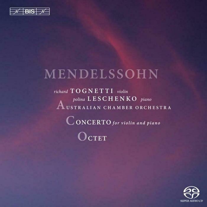 Australian Co:Tognetti - Mendelssohn: Violin Piano Concertos - BIS1984