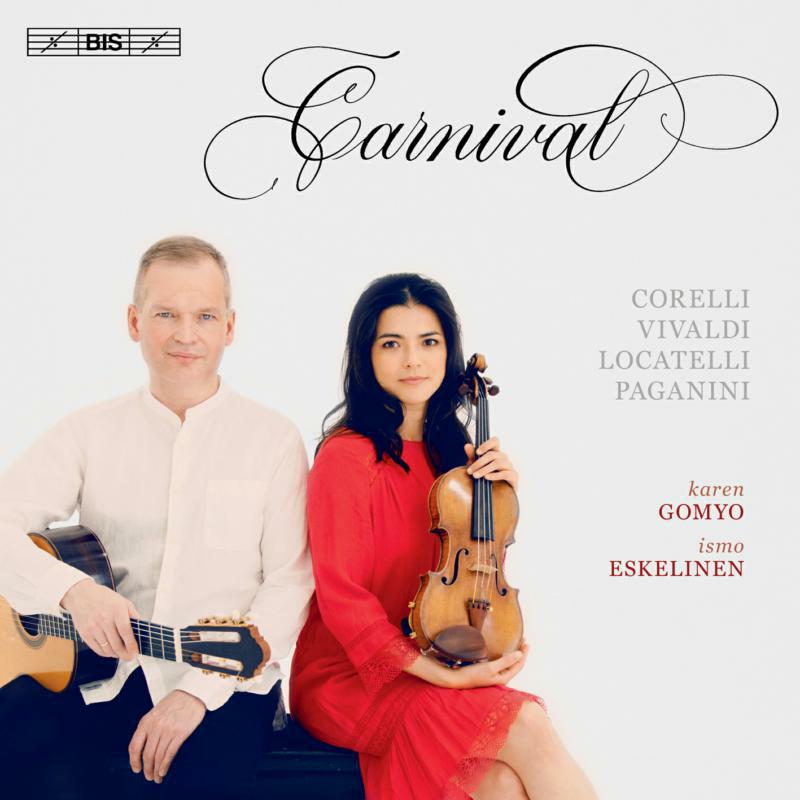 Gomyo/Eskelinen - Carnival - Corelli, Vivaldi, Locatelli, Paganini - BIS1998