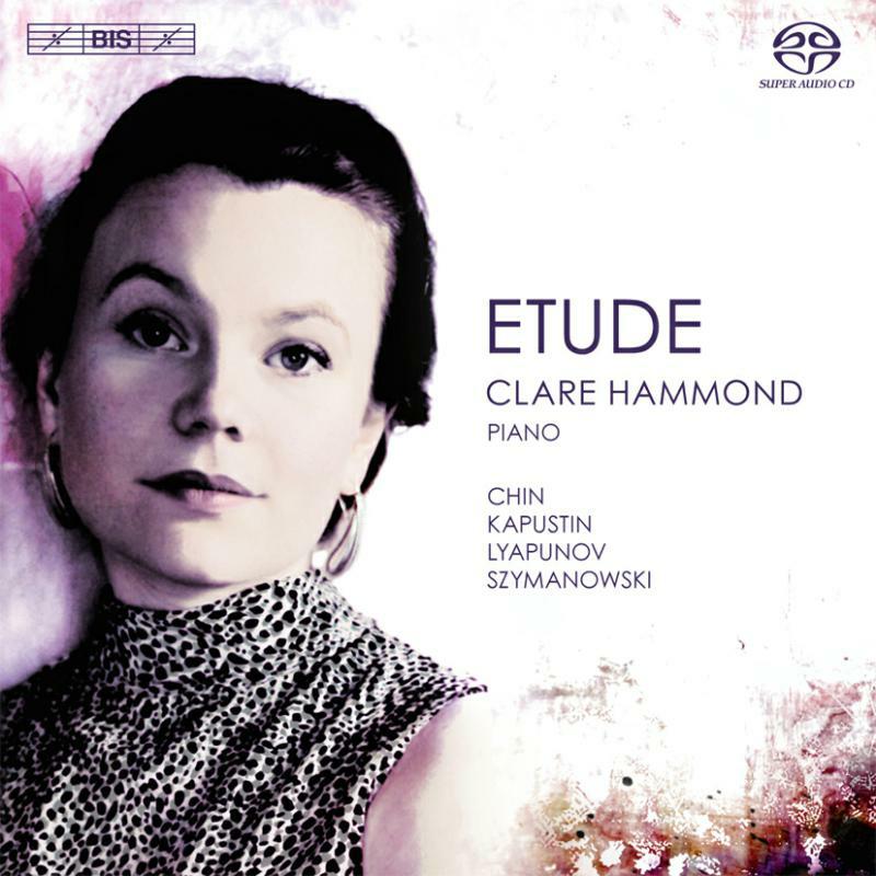 Clare Hammond - Clare Hammond:Etude - BIS2004