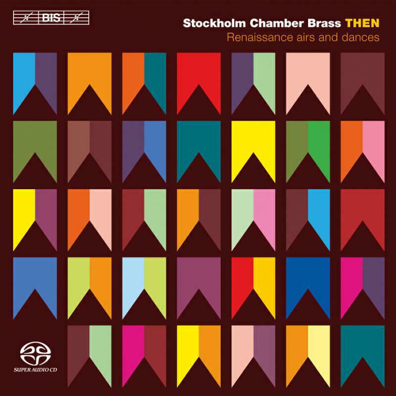 Stockholm Chamber Brass - Renaissance Airs And Dances - BIS2017