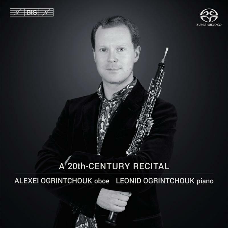 Alexei Ogrintchouk - 20th Century Recital - BIS2023