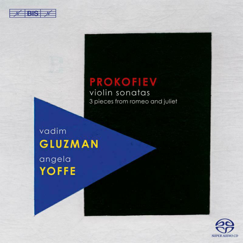 Vadim Gluzman:Angela Yoffe - Prokofiev: Violin Sonatas No. 1/ 2 - BIS2032