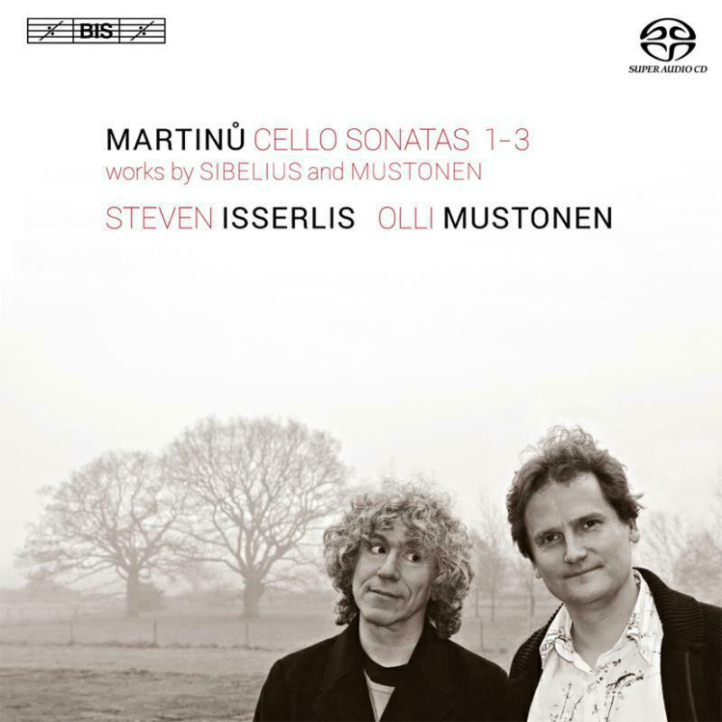 Isserlis:Mustonen - Martinu: Cello Sonatas - BIS2042