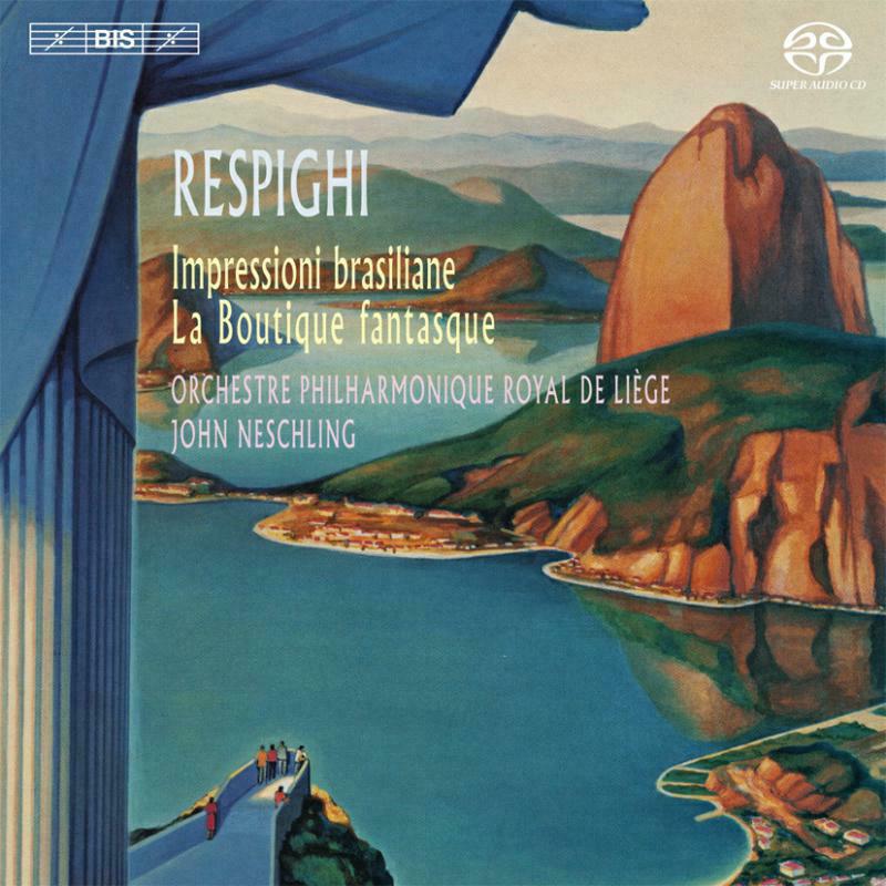 Liege Royal Po:Neschling - Respighi: Boutique Fantasque - BIS2050