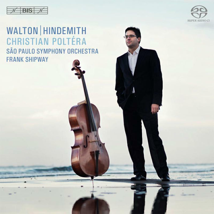Poltera:Osesp:Shipway - Walton/ Hindemith: Cello Concertos - BIS2077