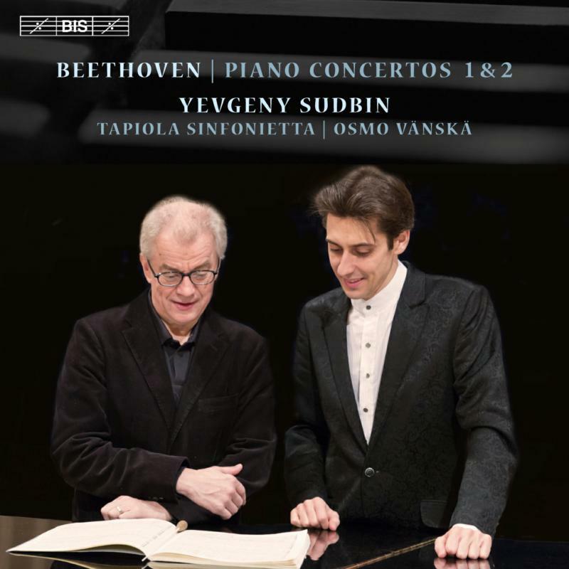 Sudbin/Tapiola Sin./Vanska - Beethoven: Piano Concertos 1 & 2 - BIS2078