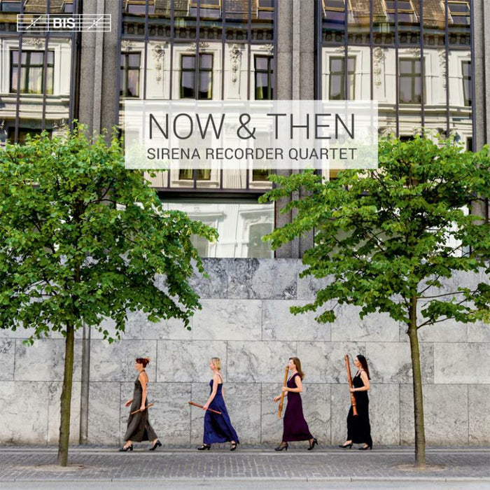 Sirena R. Quartet/Paradiso - Now Then - BIS2115