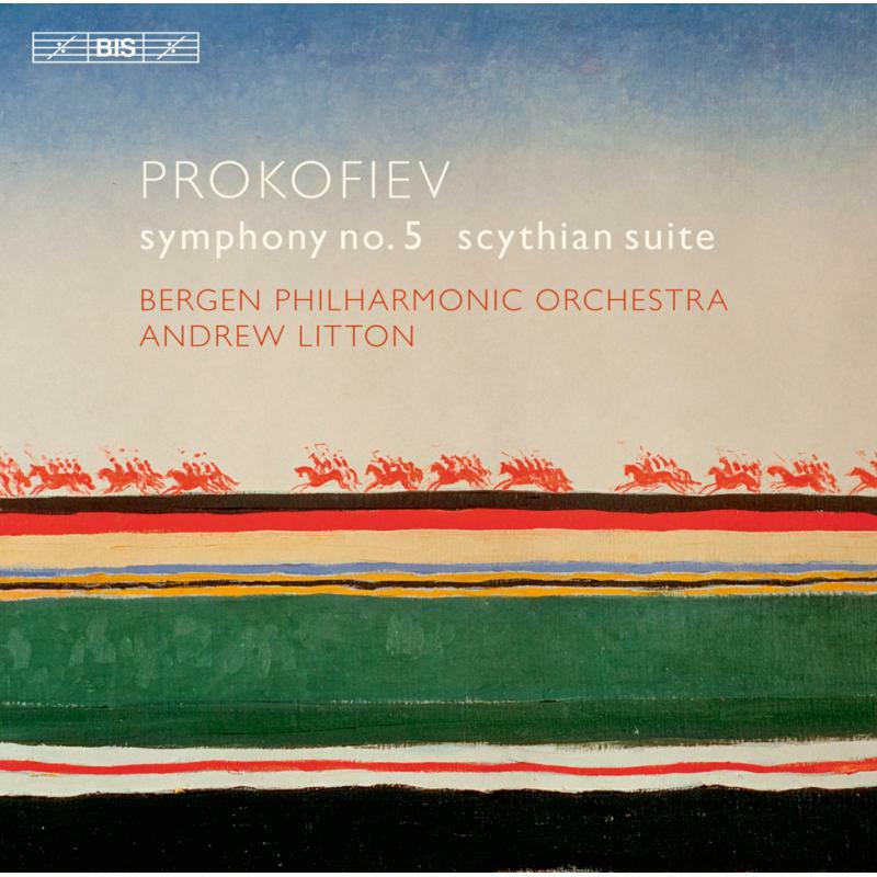 Bergen Po/Litton - Prokofiev:Symphony No. 5 - BIS2124