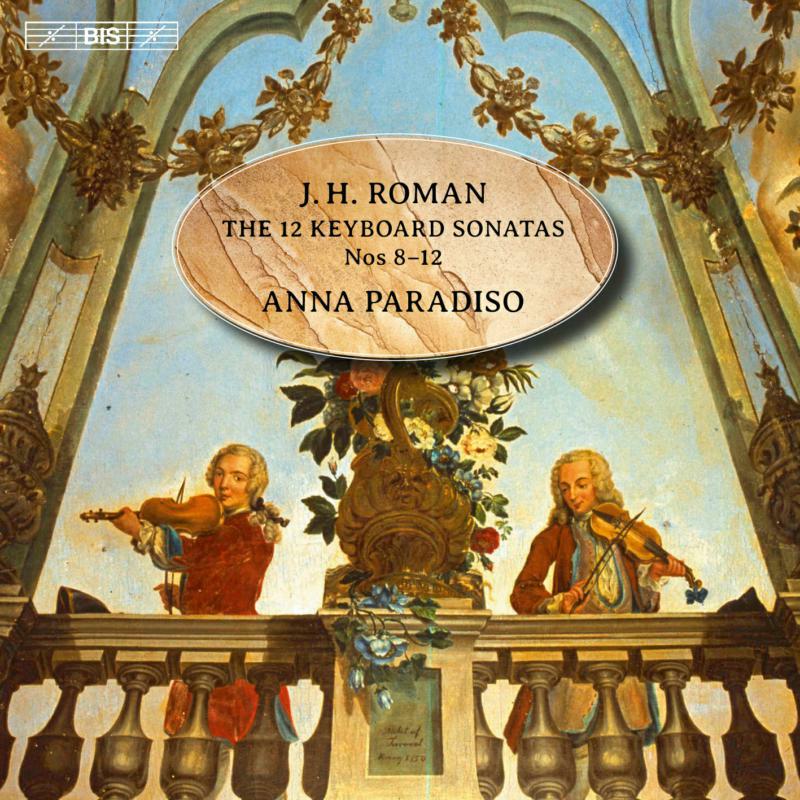 Anna Paradiso - Roman:12 Keyboard Sonatas - BIS2135