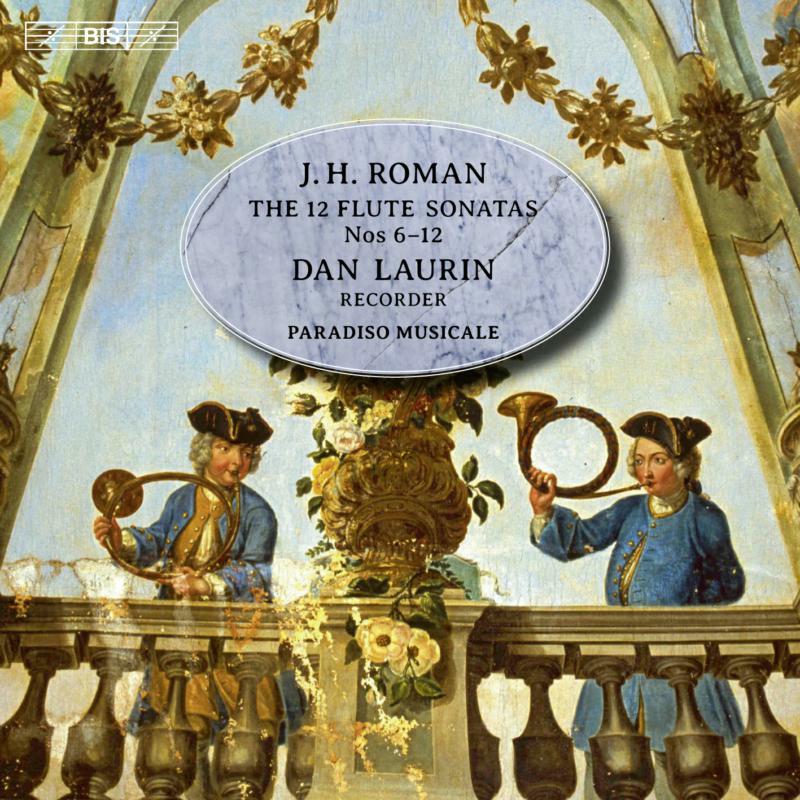 Laurin/Paradiso Musicale - Roman:12 Flute Sonatas 6-12 - BIS2155