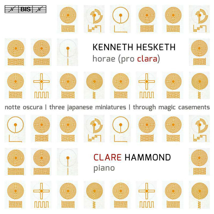 Clare Hammond - Hesketh: Horae - BIS2193