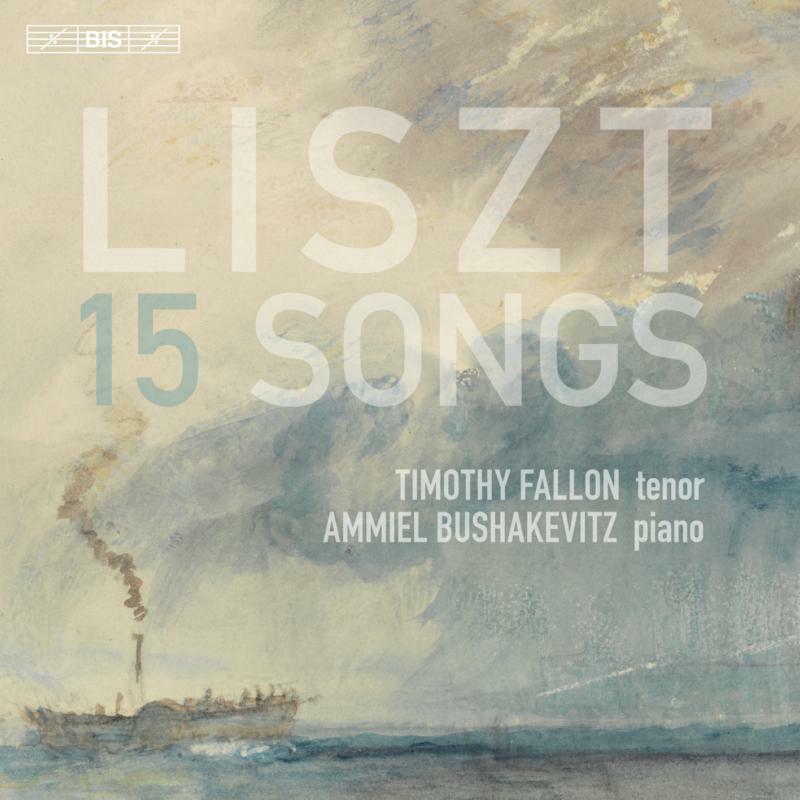 Fallon/Bushakevitz - Liszt: 15 Songs - BIS2272