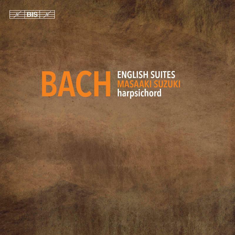 Masaaki Suzuki - Johann Sebastian Bach: English Suites - BIS2281