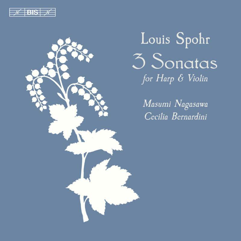 Nagasawa/Bernardini - Louis Spohr: 3 Sonatas for Harp & Violin - BIS2302