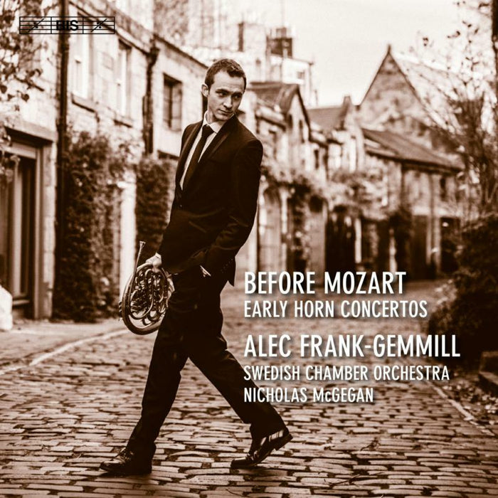 Frank-Gemmill/Sco/Mcgegan - Before Mozart: Early Horn Concertos - BIS2315