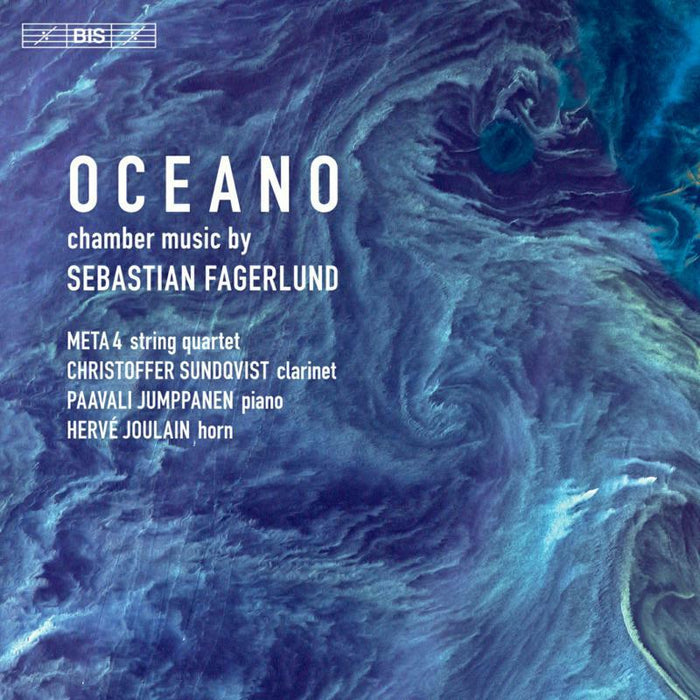 Various - Oceano - chamber music by Sebastian Fagerlund - BIS2324