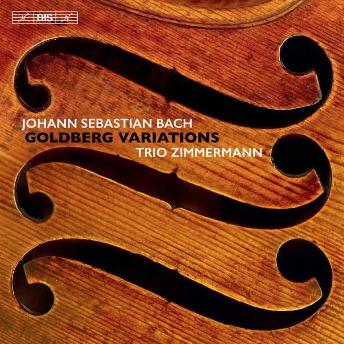 Trio Zimmermann - Johann Sebastian Bach: Goldberg Variations - BIS2347