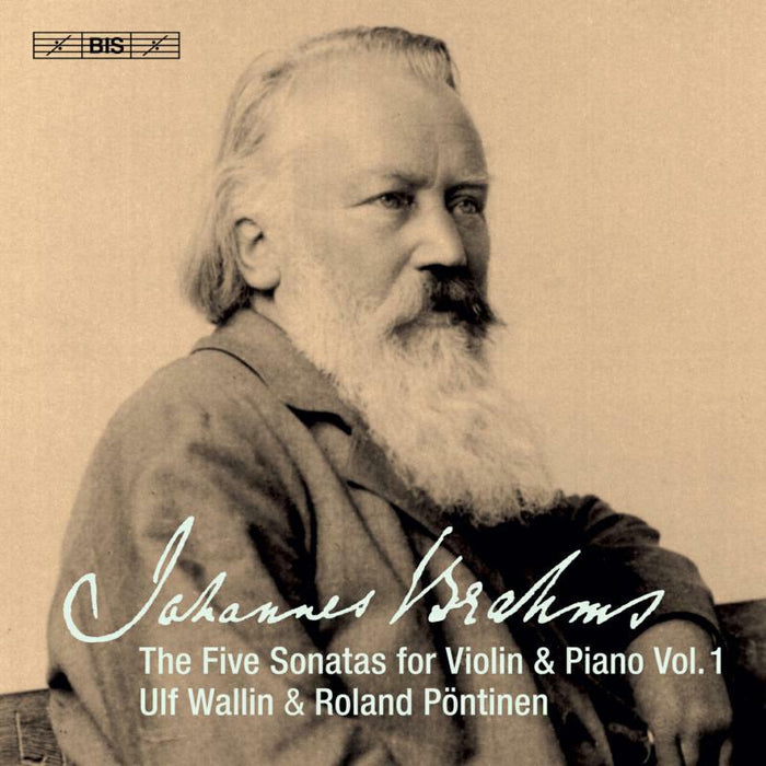 Wallin/Pontinen - Johannes Brahms: The Five Sonatas for Violin & Piano, Vol. 1 - BIS2369