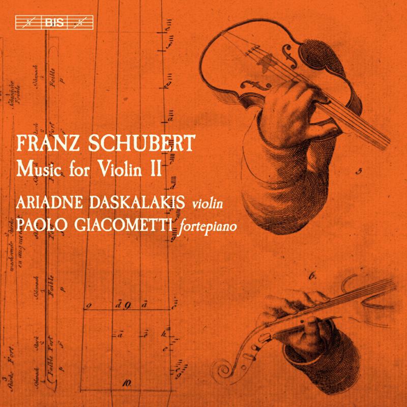 Daskalakis/Giacometti - Franz Schubert: Music for Violin, II - BIS2373