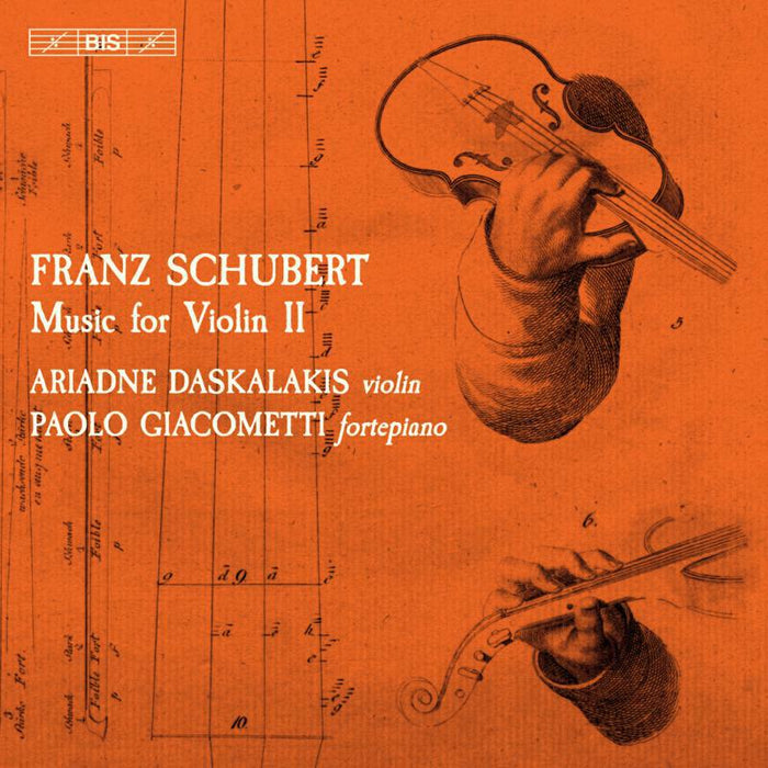 Daskalakis/Giacometti - Franz Schubert: Music for Violin, II - BIS2373