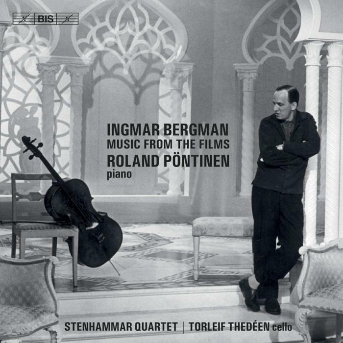 Pontinen/Stenhammar Quartet - Ingmar Bergman: Music from the Films - BIS2377