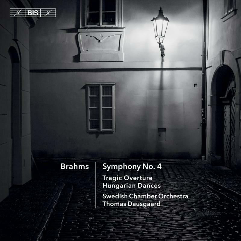 Swedish Co/Dausgaard - Johannes Brahms: Symphony No. 4, Tragic Overture, Hungarian Dances - BIS2383