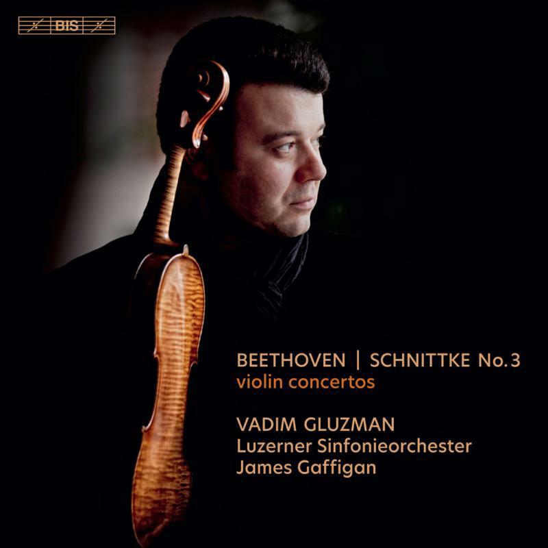 Gluzman/Luzerner/Gaffigan - Ludwig van Beethoven: Violin Concerto in D major, Op. 61, Alred Schnittke: Violin Concerto No. 3 - BIS2392