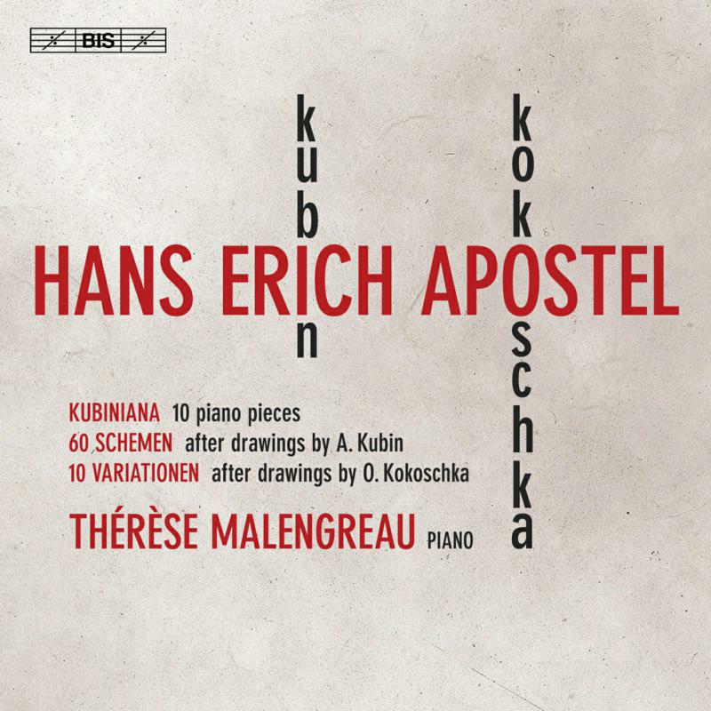 Therese Malengreau - Hans Erich Apostel: Piano Music - BIS2405