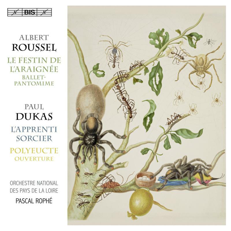 Pays De La Loire/Rophe - Albert Roussel: Le Festin de l'Araignée, Paul Dukas: L'Apprenti Sorcier, Polyeucte - BIS2432