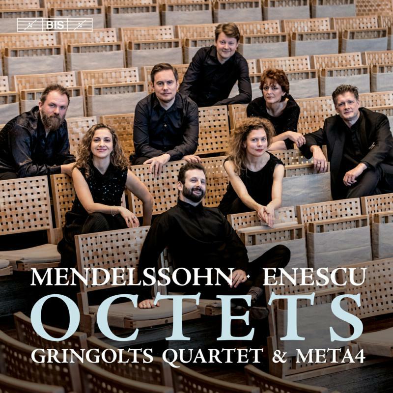 Gringolts Quartet/Meta4 - Felix Mendelssohn, George Enescu: Octets - BIS2447