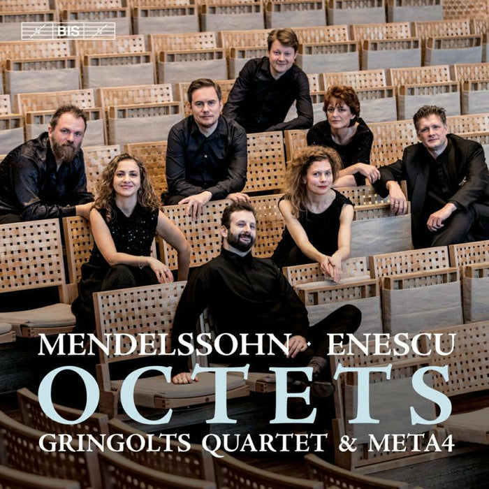 Gringolts Quartet/Meta4 - Felix Mendelssohn, George Enescu: Octets - BIS2447