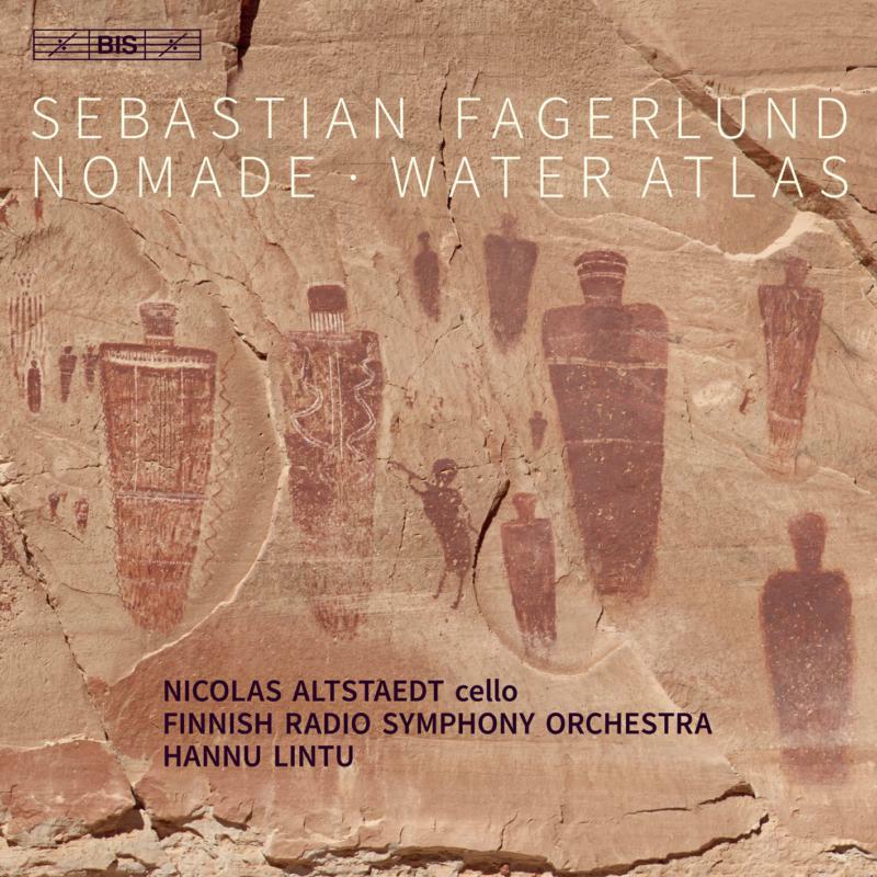 Alstaedt/Finnish Rso/Lintu - Sebastian Fagerlund: Nomade, Water Atlas - BIS2455