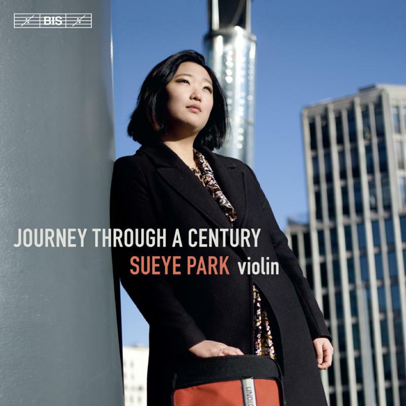 Sueye Park - Journey Through A Century - BIS2492