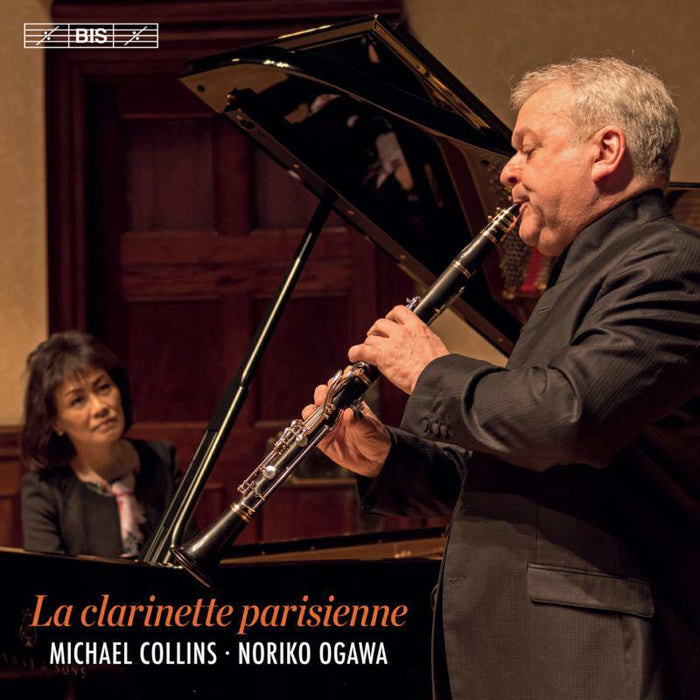 Collins/Ogawa - La clarinette parisienne - BIS2497