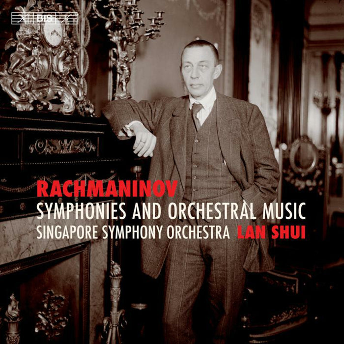 Singapore So/Lan Shui - Sergei Rachmaninov: Symphonies and Orchestral Music - BIS2512