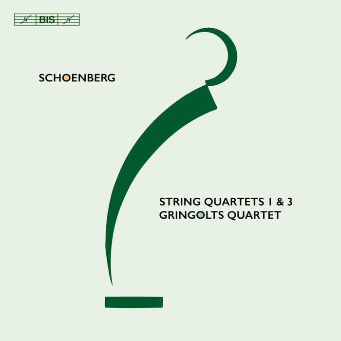 Gringolts Quartet - Arnold Schoenberg: String Quartets1 & 3 - BIS2567