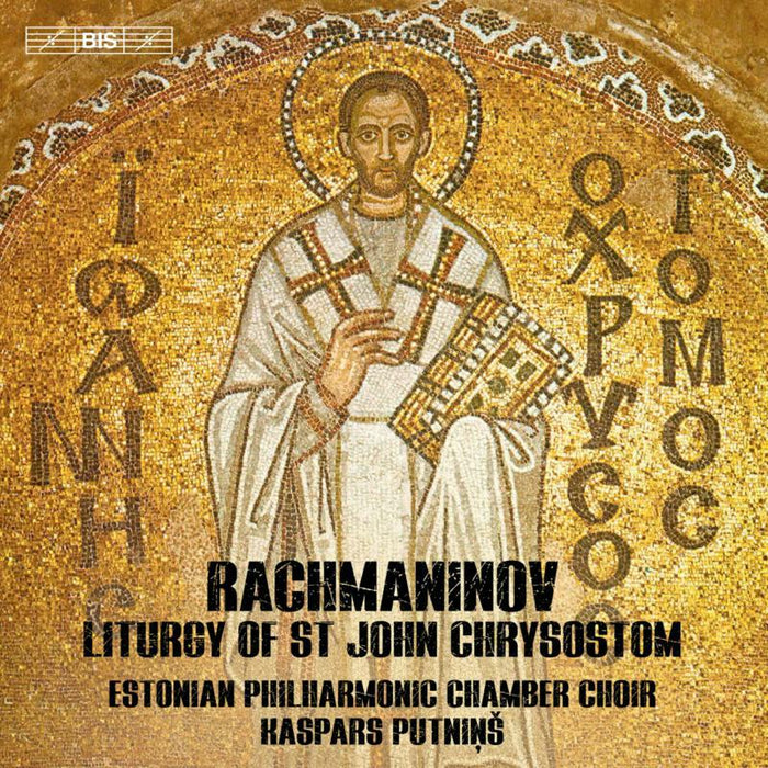 Estonian Pcc/Putnins - Sergei Rachmaninov: Liturgy of St John Chrysostom - BIS2571
