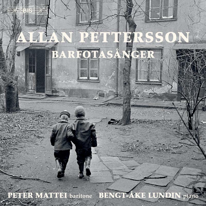 Mattei/Lundin - Allan Pettersson: Barfotasånger - BIS2584