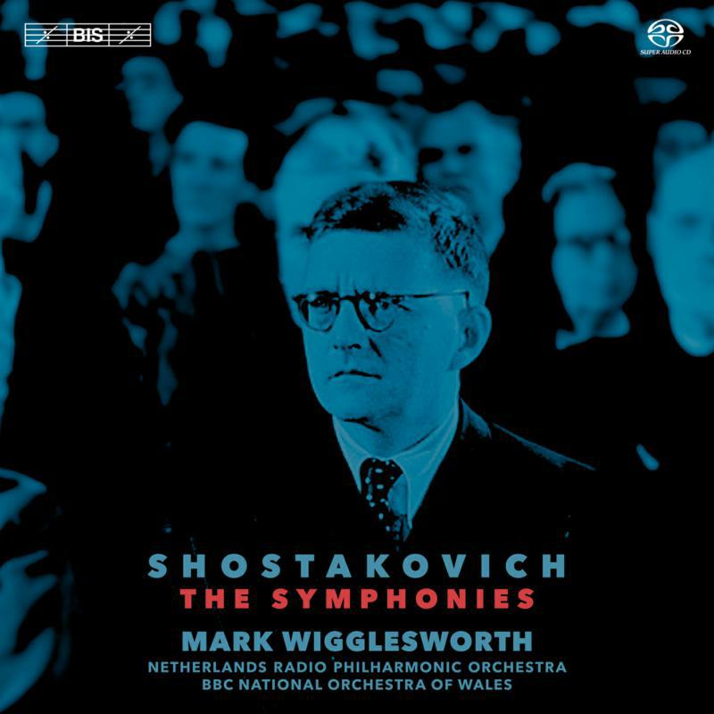 Netherlands Rpo/Wigglesworth - Dmitri Shostakovich: The Symphonies - BIS2593
