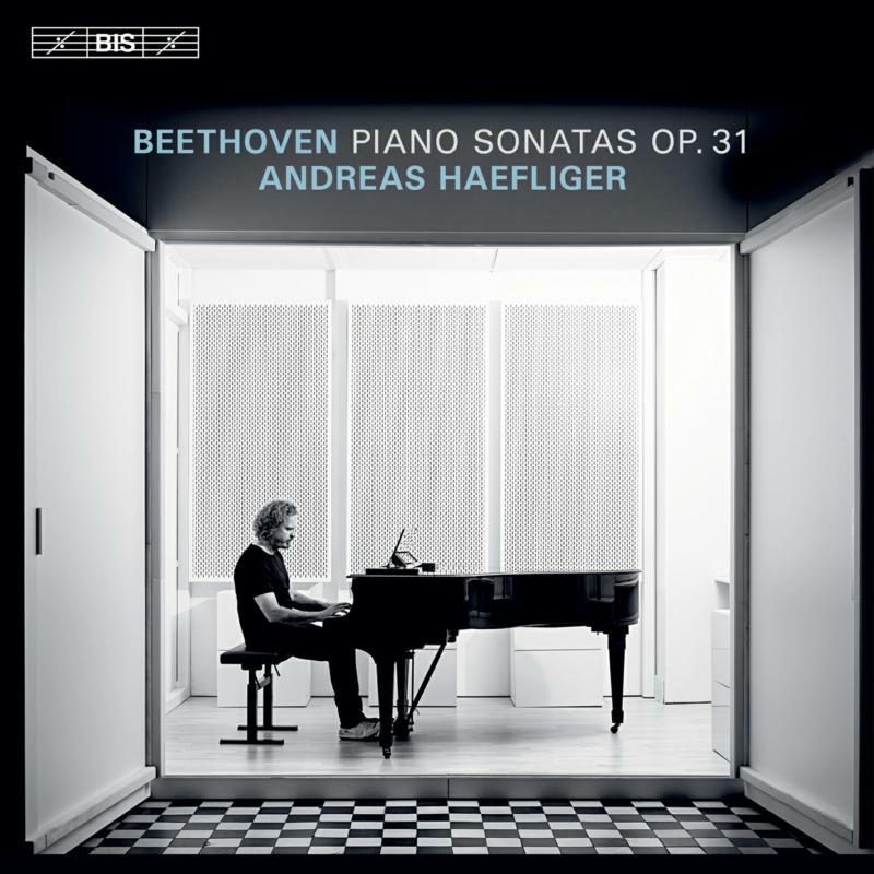 Andreas Haefliger - Ludwig van Beethoven: Piano Sonatas, Op. 31 - BIS2607