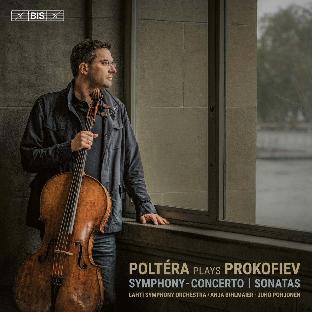 Christian Poltera; Juho Pohjonen; Lahti Symphony Orchestra; Anja Bihlmaier - Poltera Plays Prokofiev: Symphony - Concerto; Sonatas - BIS2617