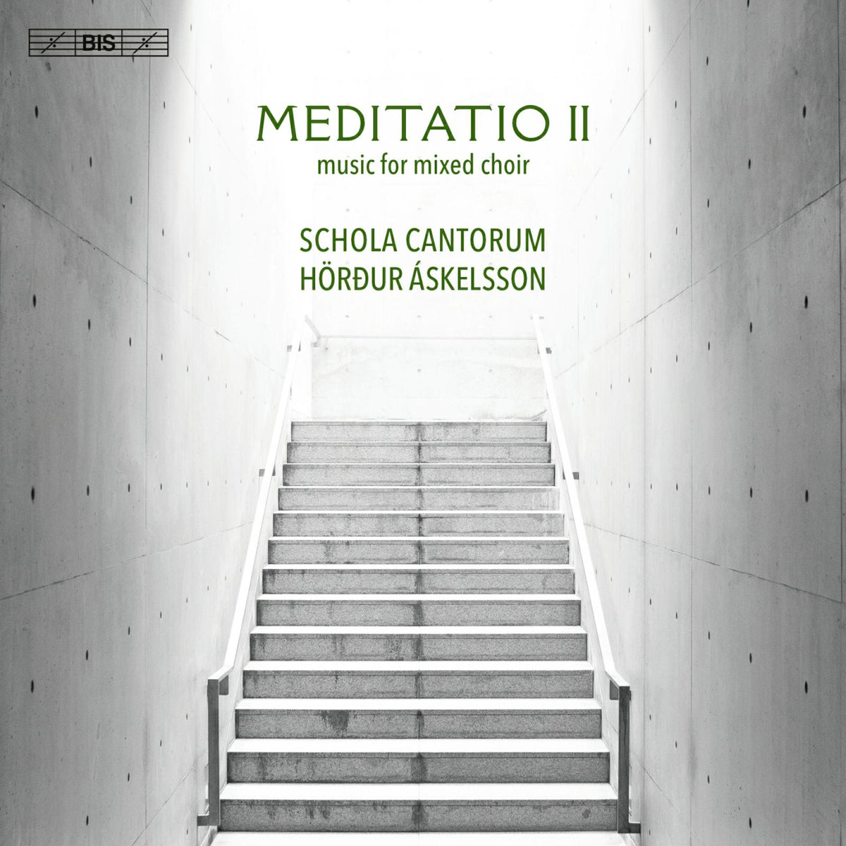 SCHOLA CANTORUM/ASKELSSON - Meditatio II - music for mixed choir - BIS2618