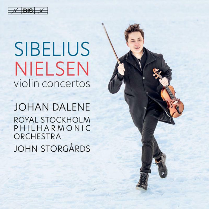 Dalene/Royal Stockholm Po - Jean Sibelius, Carl Nielsen: Violin Concertos - BIS2620