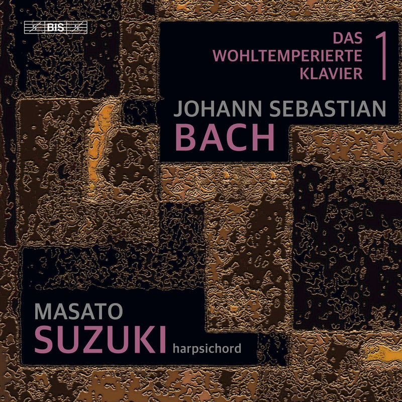 Masato Suzuki - Johann Sebastian Bach: Das Wohltemperierte Klavier ('The Well-Tempered Clavier I') - BIS2621