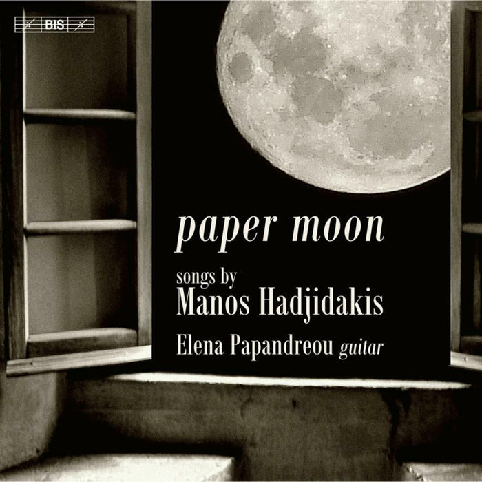 ELENA PAPANDREOU - PAPER MOON: SONGS BY MANOS HADJIDAKIS - BIS2636